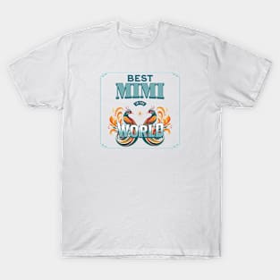 Best Mimi in the World T-Shirt